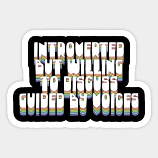 Introverted But Willing To Discuss Guided By Voices Sticker